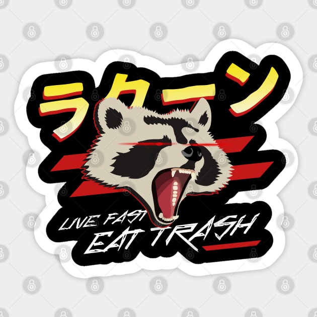 Live Fast Eat Trash Sticker by mia_me